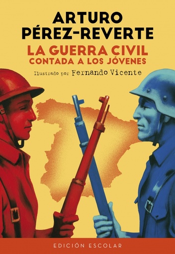 [9788420482835] La Guerra Civil contada a los jóvenes (edición escolar)
