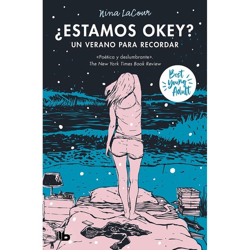 [9788413146768] ¿Estamos ok? Un verano para recordar (Best Young Adult)