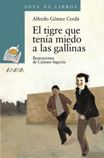 [9788466739887] El tigre que tenía miedo a las gallinas