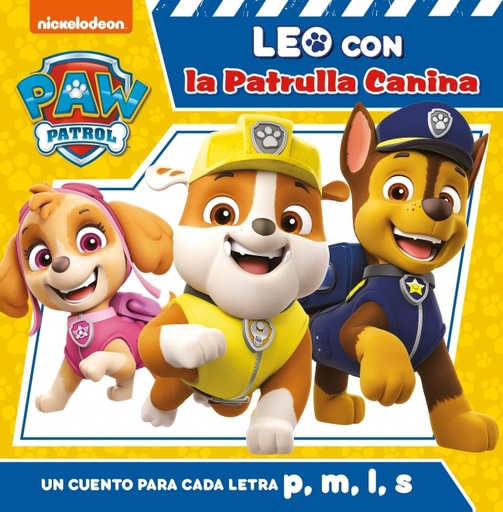 [9788448853099] Paw Patrol | Patrulla Canina. Lectoescritura - Leo con la Patrulla Canina. Un cuento para cada letra: p, l, m, s