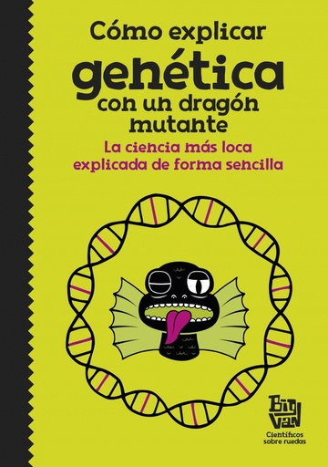 [9788420485997] Cómo explicar genética con un dragón mutante