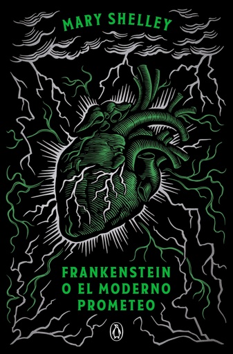 Frankenstein o el moderno Prometeo (edición conmemorativa)