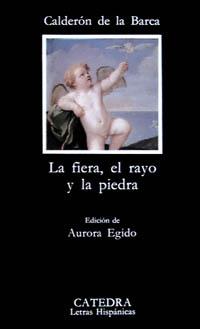 [9788437608129] La fiera, el rayo y la piedra