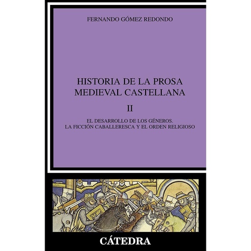 [9788437617305] Historia de la prosa medieval castellana, II