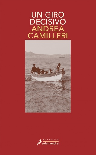 [9788478888665] Un giro decisivo (Comisario Montalbano 10)