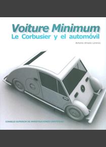 [12331] Voiture Minimum: Le Corbusier y el automóvil