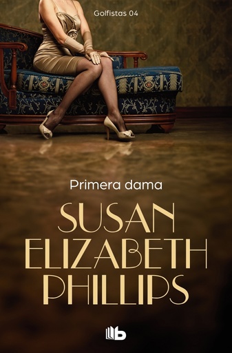 [9788498728606] Primera Dama (Golfistas 4)