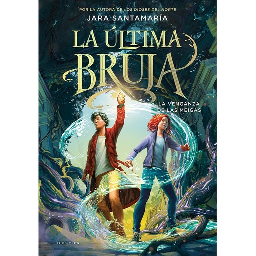 [9788419522207] La última bruja 2 - La venganza de las meigas