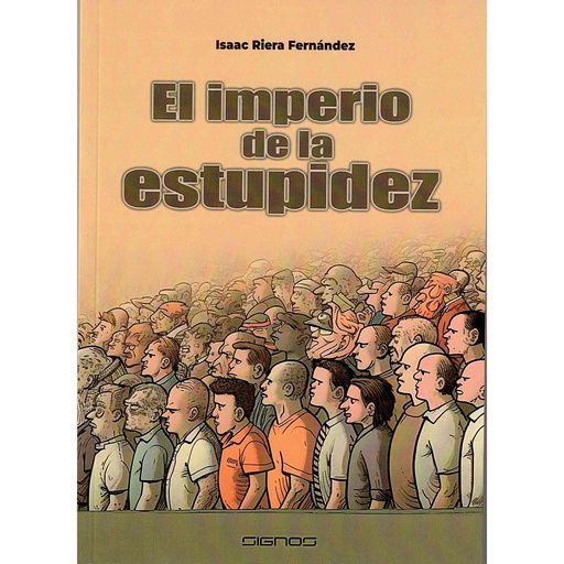 [9788412702965] El imperio de la estupidez