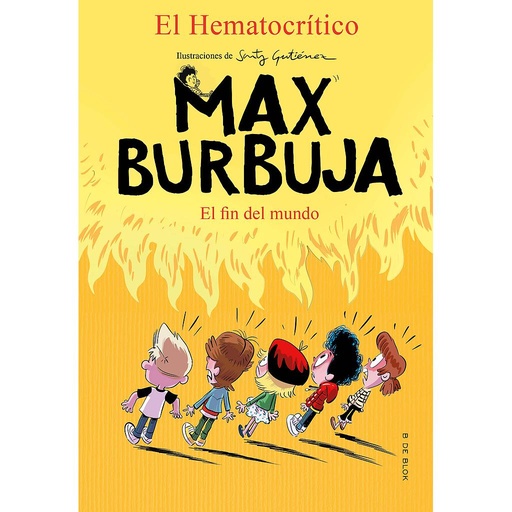 [9788418054495] Max Burbuja 6 - El fin del mundo