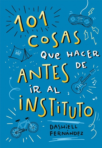 [9788417424664] 101 cosas que hacer antes de ir al instituto