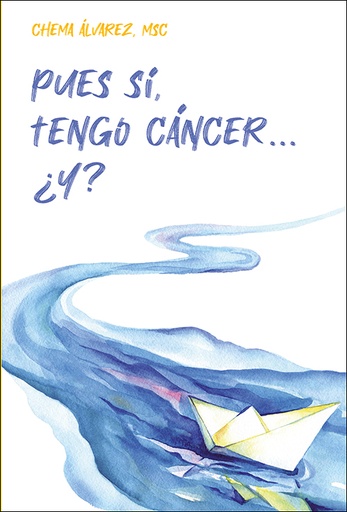 [9788428565509] Pues sí, tengo cáncer... ¿Y?