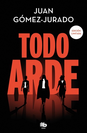 [9788413149738] Todo arde (edición limitada) (Todo arde 1)