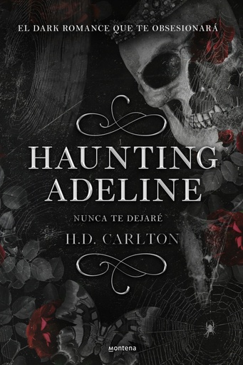 [9788419421890] Haunting Adeline: Nunca te dejaré (Dueto del Gato y el Ratón 1)