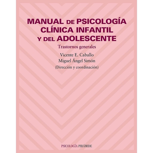 [9788436815771] Manual de psicología clínica infantil y del adolescente