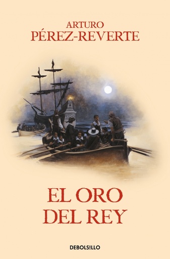 [9788466329170] El oro del rey (Las aventuras del capitán Alatriste 4)