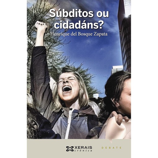 Súbditos ou cidadáns?