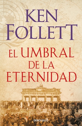 [9788466329507] El umbral de la eternidad (The Century 3)
