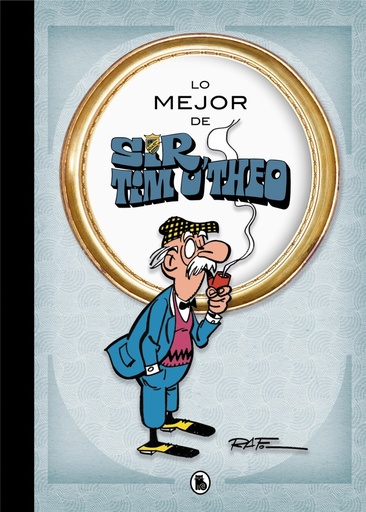 [9788402421548] Lo mejor de Sir Tim O'theo (Lo mejor de...)