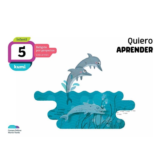 [9788414015704] Proyecto Kumi - 5 años : Quiero aprender