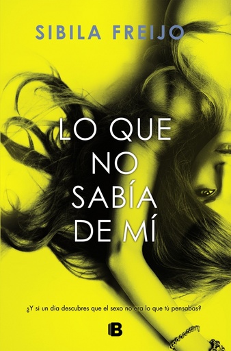 [9788466661805] Lo que no sabía de mí