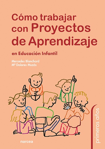 [9788427727779] Cómo trabajar con Proyectos de Aprendizaje en Educación Infantil