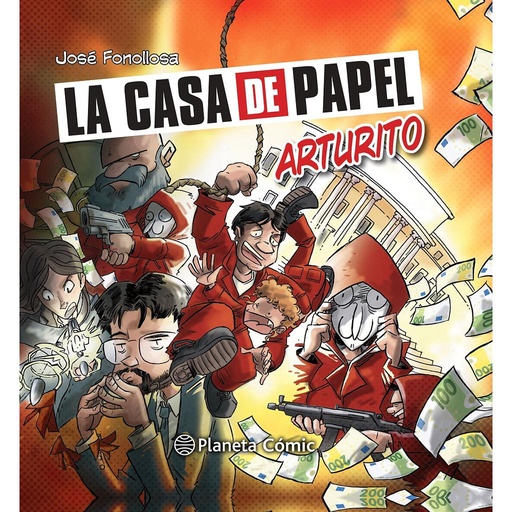 [9788413414973] La casa de papel: Arturito