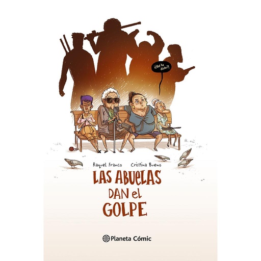 [9788416090631] Las abuelas dan el golpe (novela gráfica)