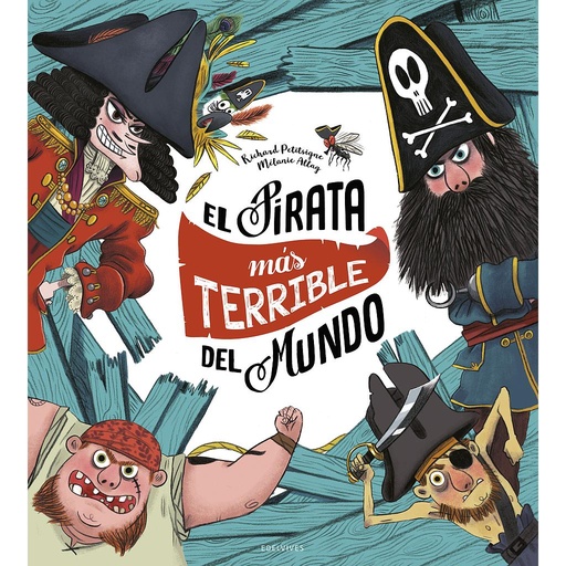 [9788414024928] El pirata más terrible del mundo