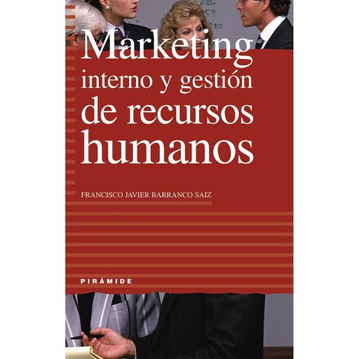 [9788436814569] Marketing interno y gestión de recursos humanos