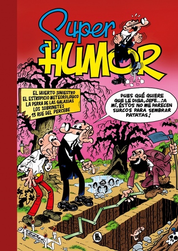 El huerto siniestro | El estropicio meteorológico | La perra de las galaxias | Los sobrinetes | 13 Rúe del Percebe (Súper Humor Mortadelo 5)