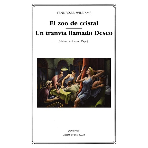 [9788437640525] El zoo de cristal; Un tranvía llamado Deseo