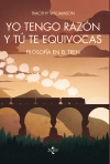 [9788430970780] Yo tengo razón y tú te equivocas