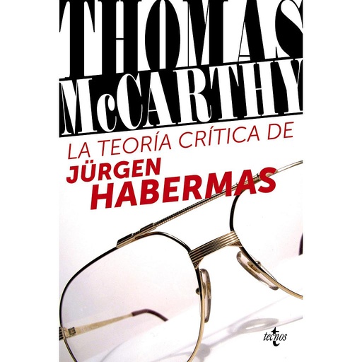 [9788430957927] La teoría crítica de Jürgen Habermas