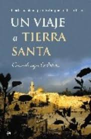 [9788497348713] Un viaje a Tierra Santa