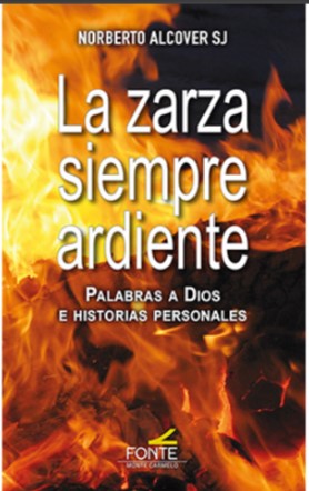 [9788419307163] La zarza siempre ardiente