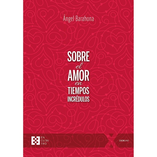 [9788413391458] Sobre el amor en tiempos incrédulos