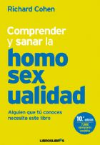 [9788496088160] Comprender y sanar la homosexualidad