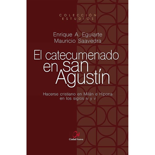 [9788497154871] El catecumenado de San Agustín