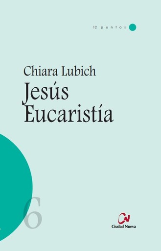 [9788497153119] Jesús Eucaristía