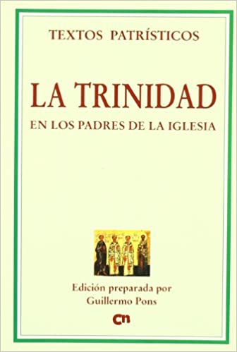 [9788489651678] La Trinidad en los Padres de la Iglesia