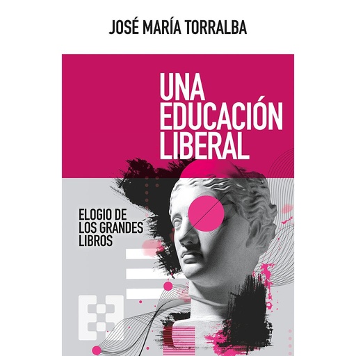 [9788413390956] Una educación liberal