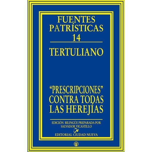 [9788497154758] Tertuliano. Prescripciones contra todas las herejías