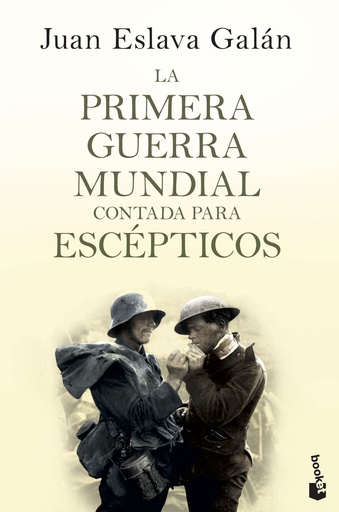 [9788408135746] La primera guerra mundial contada para escépticos