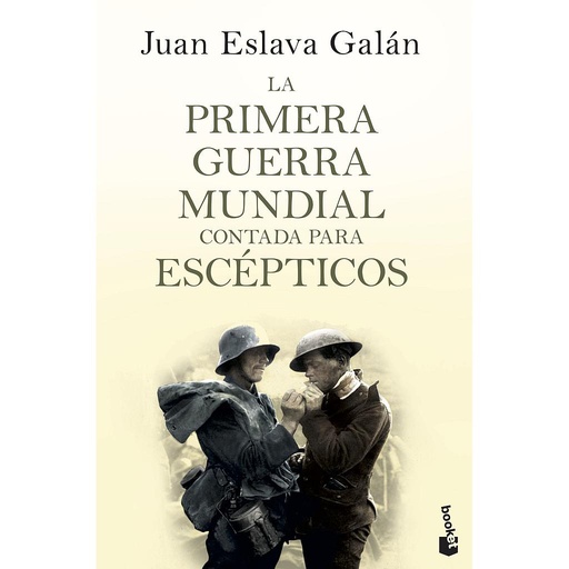 [9788408135746] La primera guerra mundial contada para escépticos