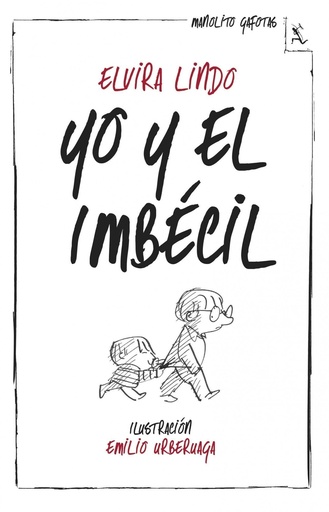 [9788432214974] Yo y el Imbécil