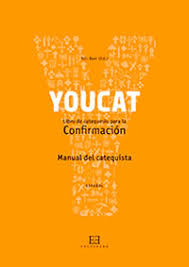 [9788490551110] Youcat Confimación Manual del Catequista