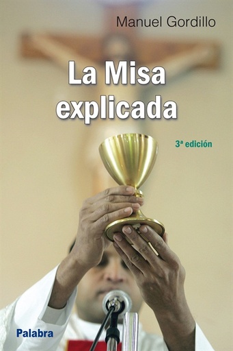 [9788498405439] La Misa explicada