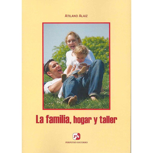 [9788428407427] La familia, hogar y taller