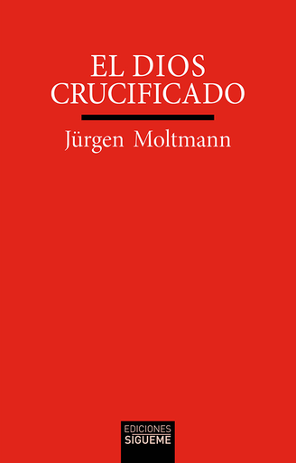 [9788430121465] El Dios crucificado